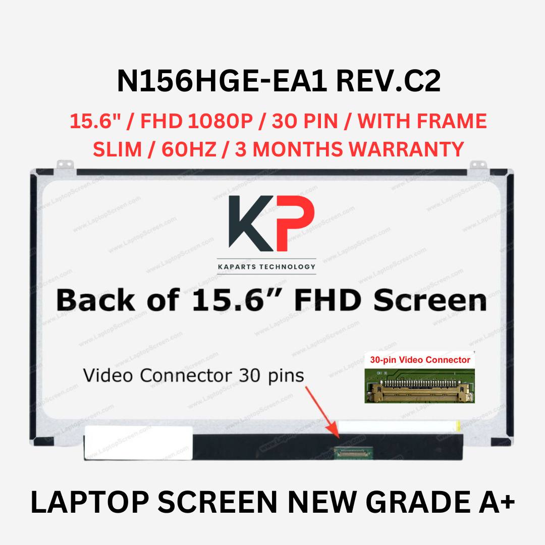 15.6" / FHD 1080P / 30 PIN / WITH FRAME / SLIM / 60HZ / N156HGE-EA1 REV.C2