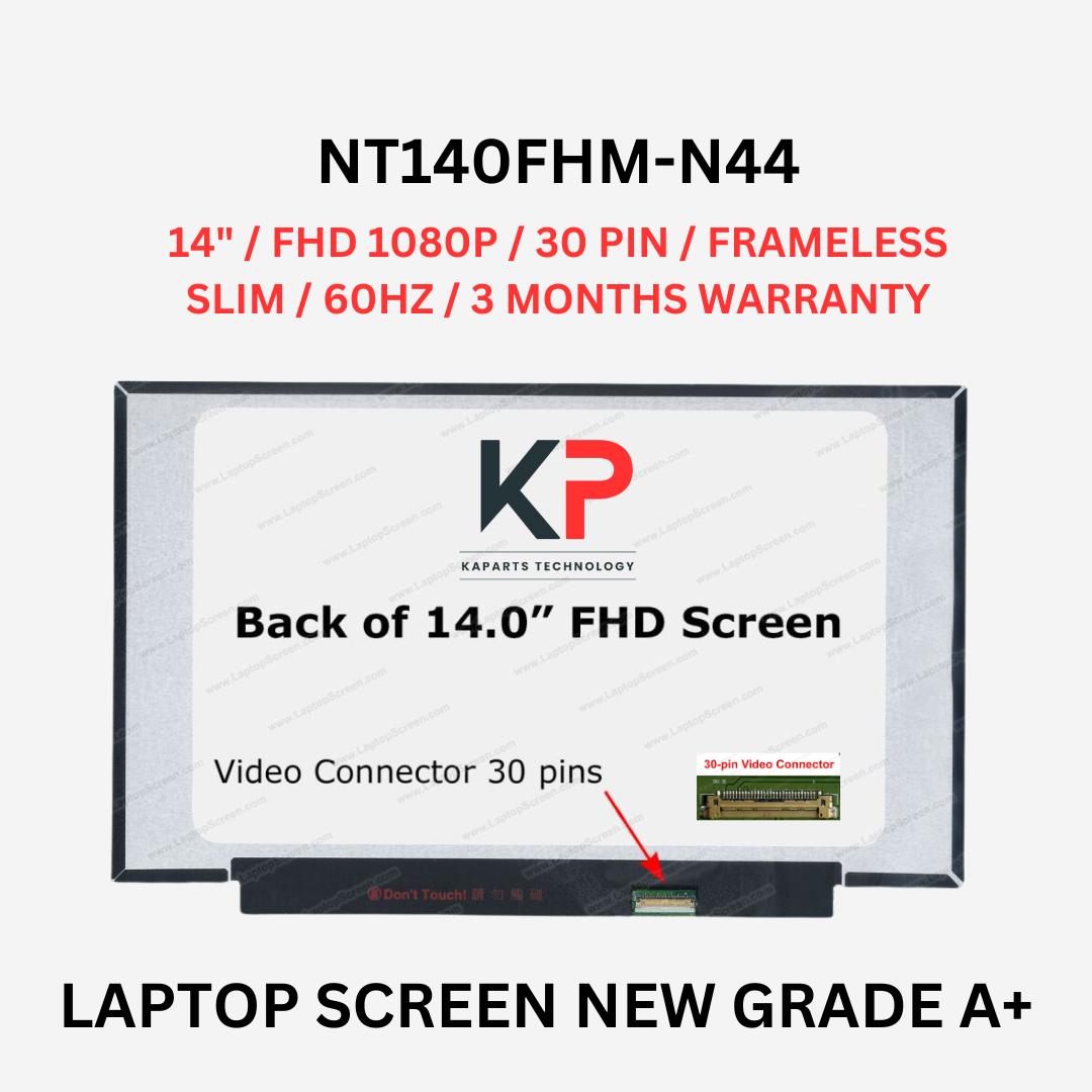 14" / FHD 1080P / 30 PIN / FRAMELESS / SLIM / 60HZ / NT140FHM-N44